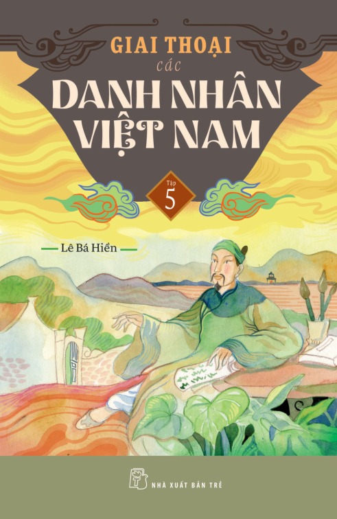 Bo
						
										
										Giai Thoai Cac Danh Nhan Viet Nam - Tap 5