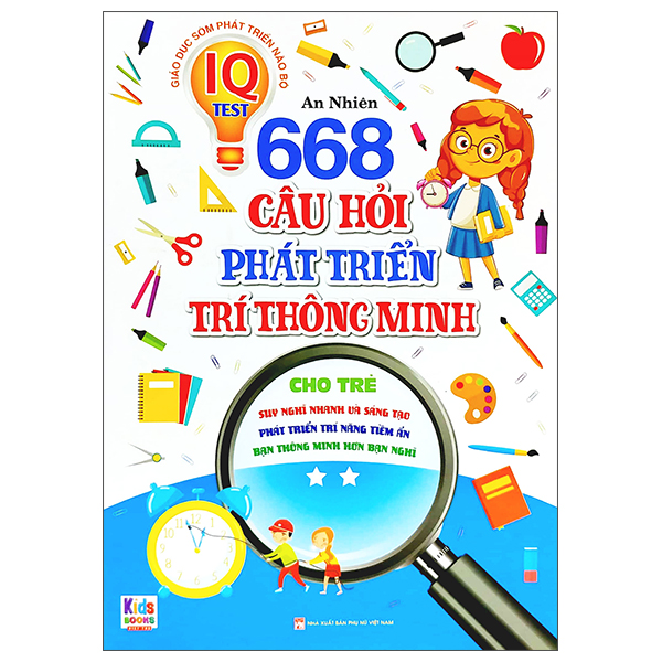 bộ giáo dục sớm phát triển não bộ - 668 câu hỏi phát triển trí thông minh - tập 2