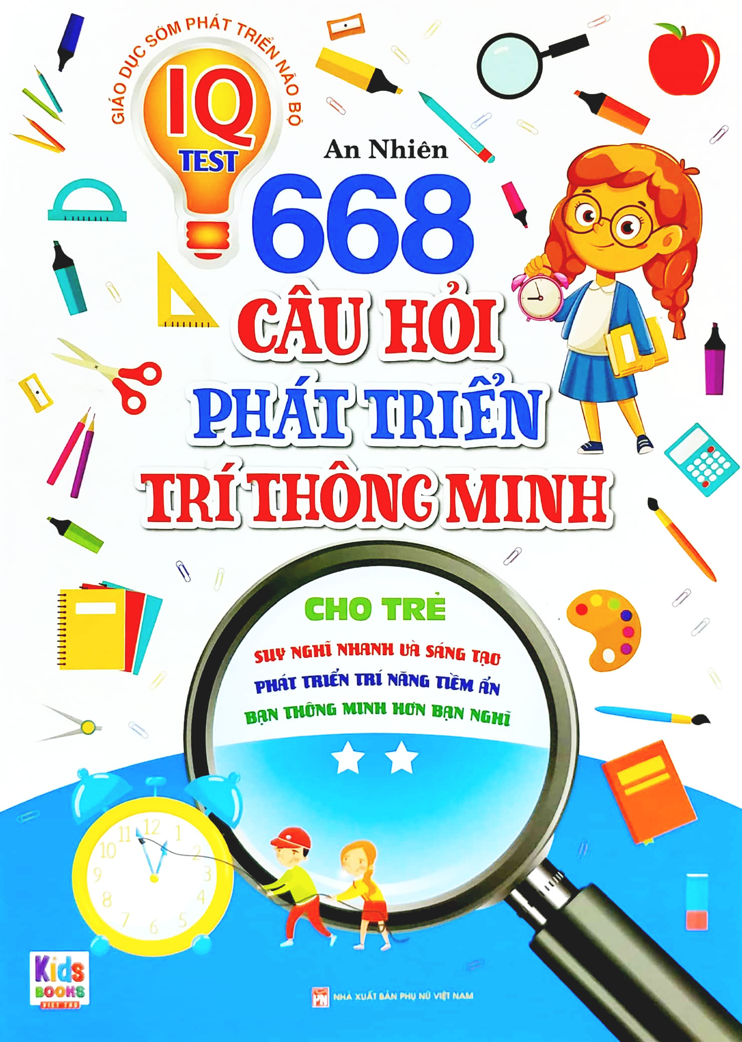 bộ giáo dục sớm phát triển não bộ - 668 câu hỏi phát triển trí thông minh - tập 2