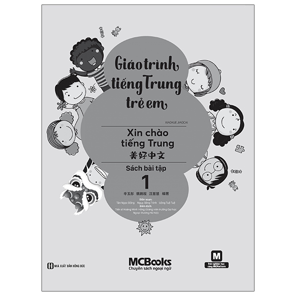 Bo
						
										
										Giao Trinh Tieng Trung Tre Em - Xin Chao Tieng Trung - Sach Bai Tap 2