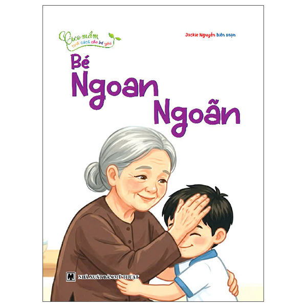 Bộ Gieo Mầm Tính Cách Cho Bé Yêu - Bé Chia Sẻ - Ảnh 9
