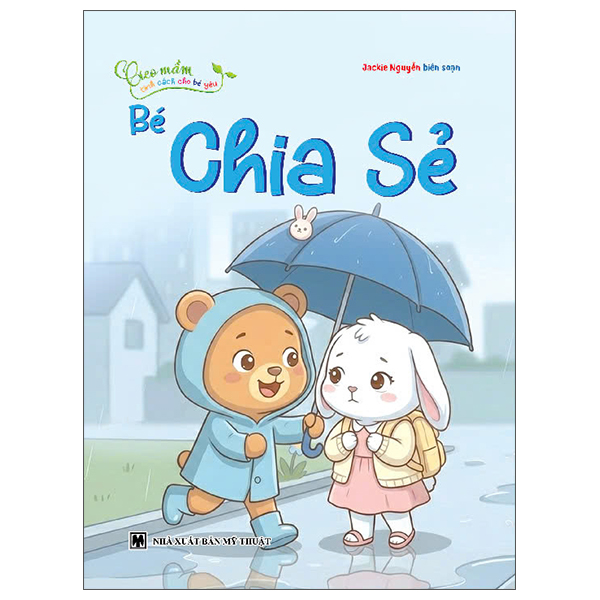 Bộ Gieo Mầm Tính Cách Cho Bé Yêu - Bé Ngoan Ngoãn - Ảnh 9