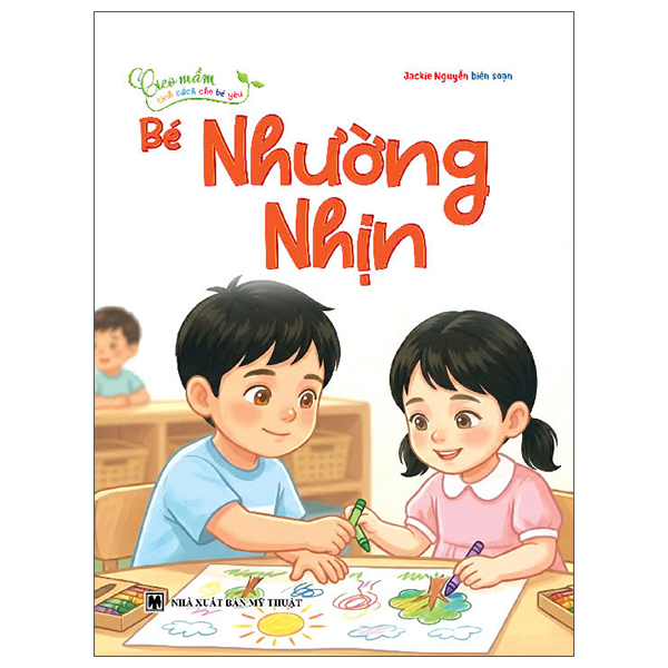 Bộ Gieo Mầm Tính Cách Cho Bé Yêu - Bé Sạch Sẽ - Ảnh 7