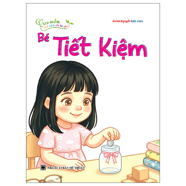 Bộ Gieo Mầm Tính Cách Cho Bé Yêu - Bé Tự Tin - Ảnh 3