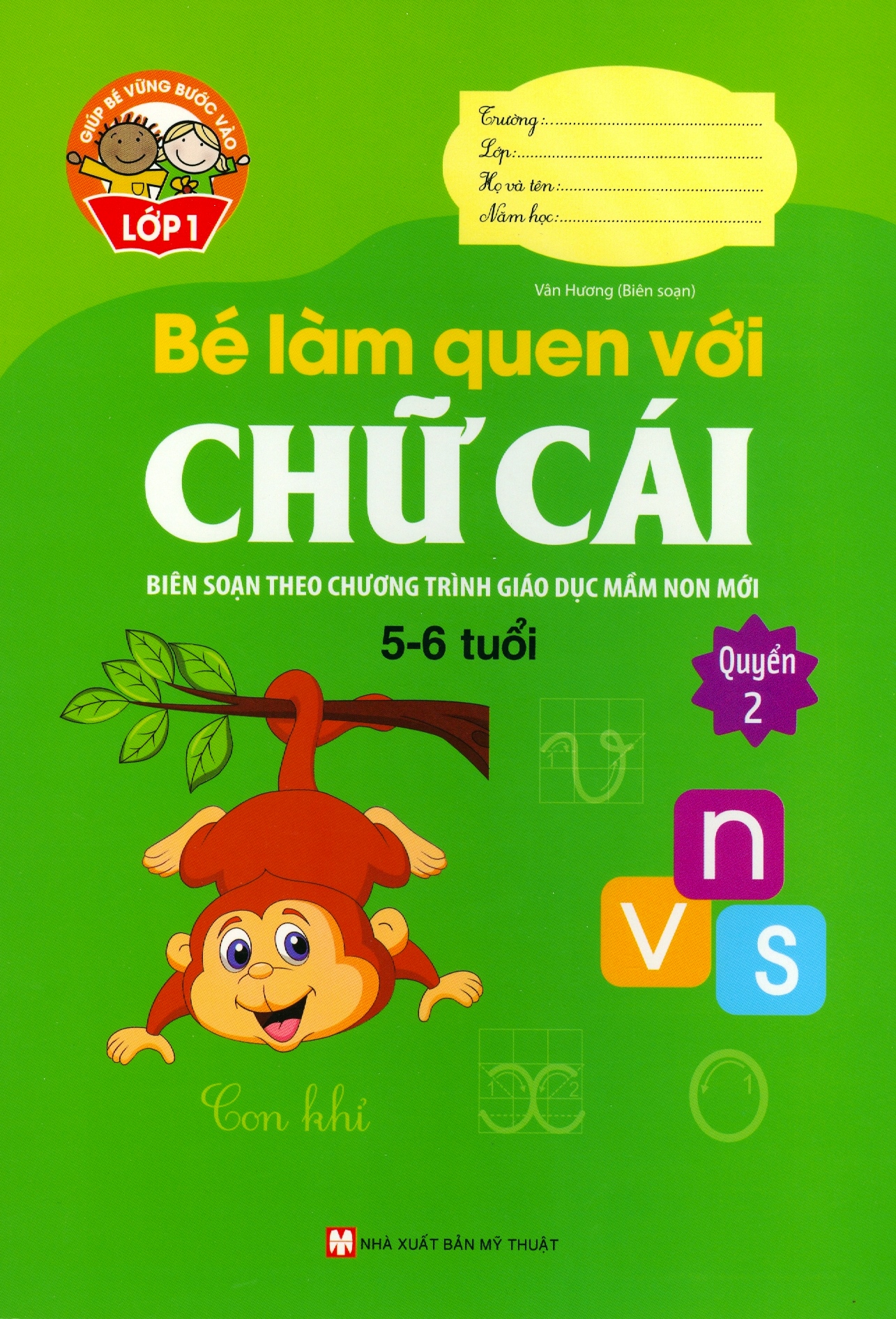 bộ giúp bé vững bước vào lớp 1 - bé làm quen với chữ cái - quyển 2 (5-6 tuổi) (tái bản 2024)