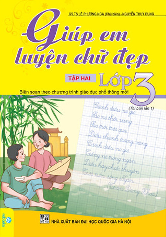 bộ giúp em luyện chữ đẹp lớp 3 - tập 2 (biên soạn theo chương trình giáo dục phổ thông mới)