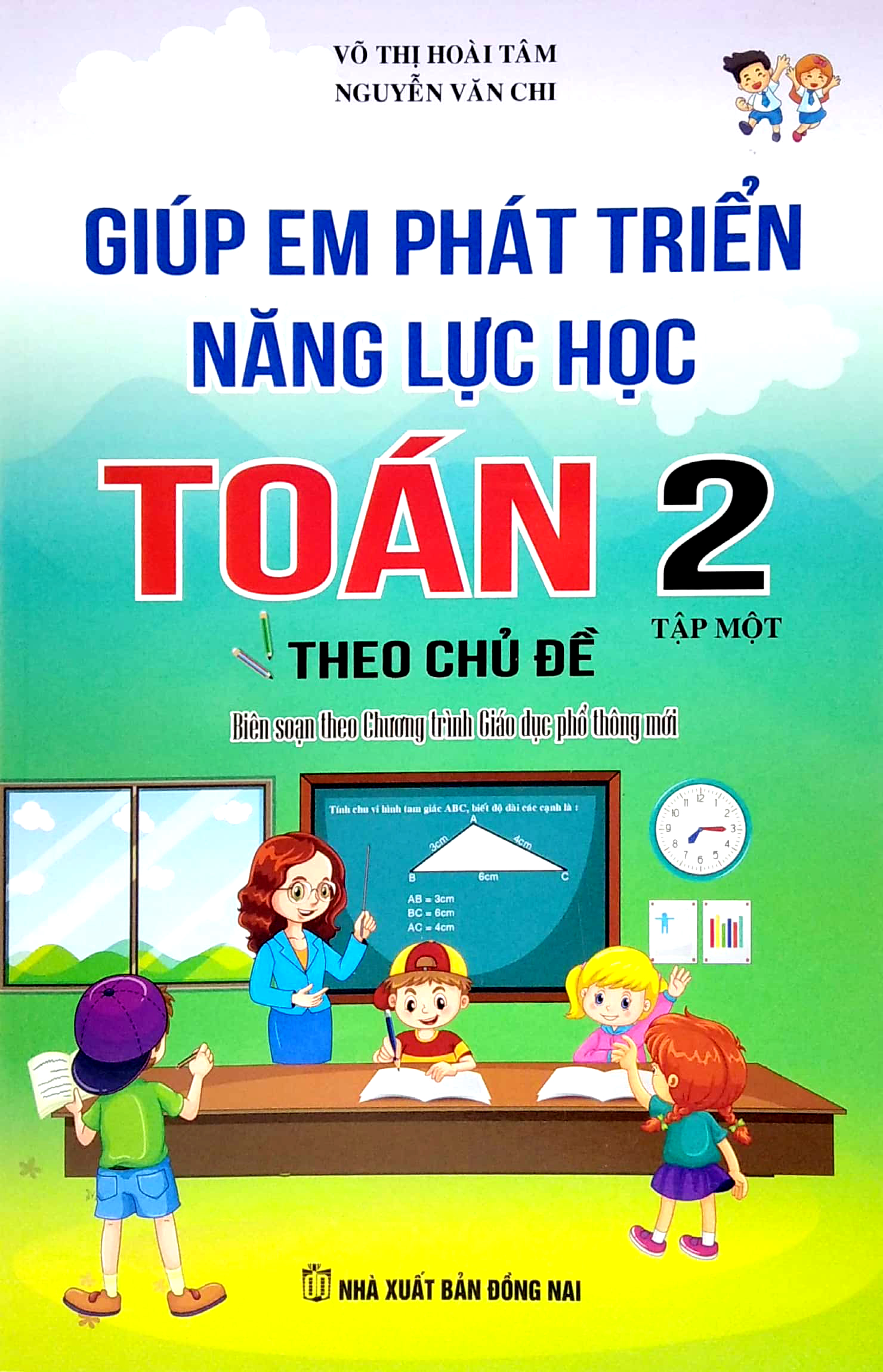 bộ giúp em phát triển năng lực học toán 2 theo chủ đề - tập 1
