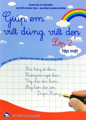 bộ giúp em viết đúng, viết đẹp lớp 2 - tập 1 (chân trời sáng tạo)