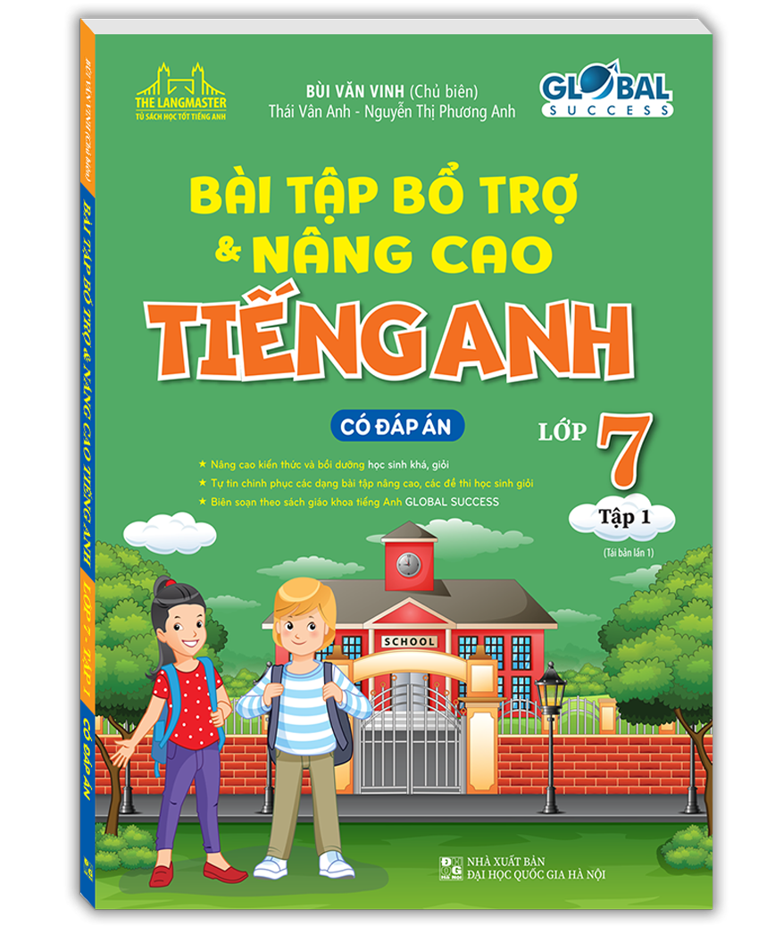 Bo
						
										
										Global Success - Bai Tap Bo Tro & Nang Cao Tieng Anh 7 - Tap 1 (Co Dap An) (Tai Ban 2024)