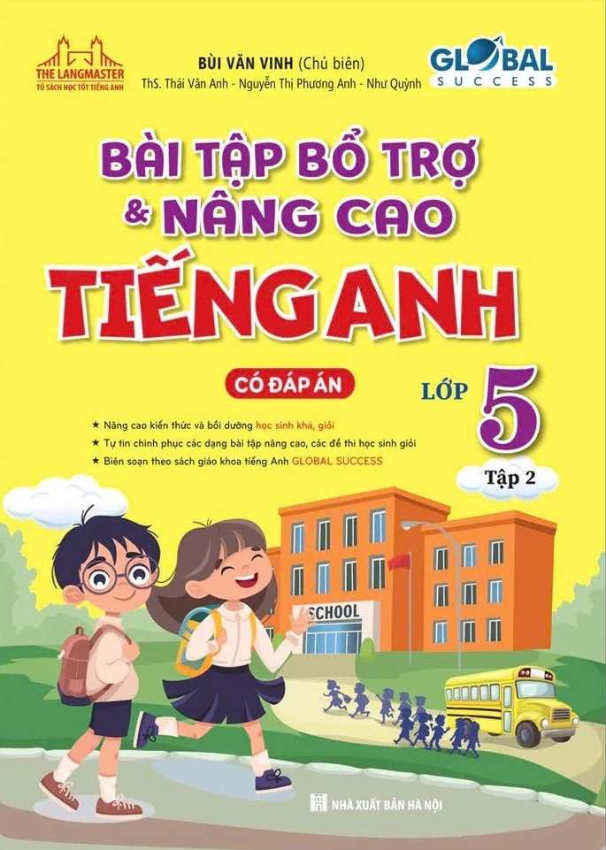 Bo
						
										
										Global Success - Bai Tap Bo Tro Va Nang Cao Tieng Anh 5 - Tap 2 (Co Dap An)