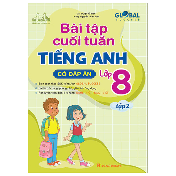 Bo
Global Success - Bai Tap Cuoi Tuan Tieng Anh Lop 8 - Tap 2 (Co Dap An)
