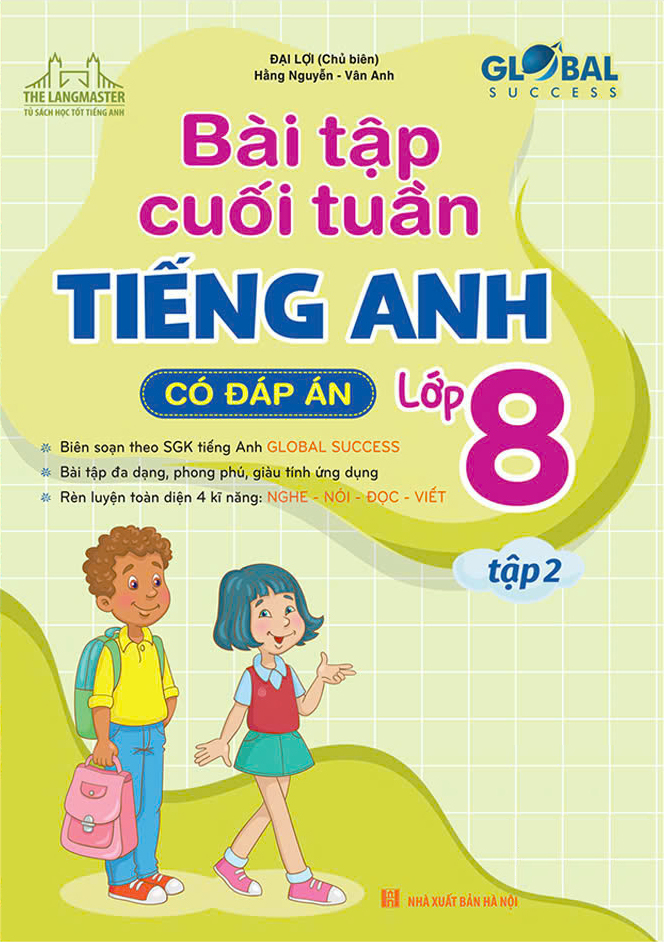 Bo
						
										
										Global Success - Bai Tap Cuoi Tuan Tieng Anh Lop 8 - Tap 2 (Co Dap An)