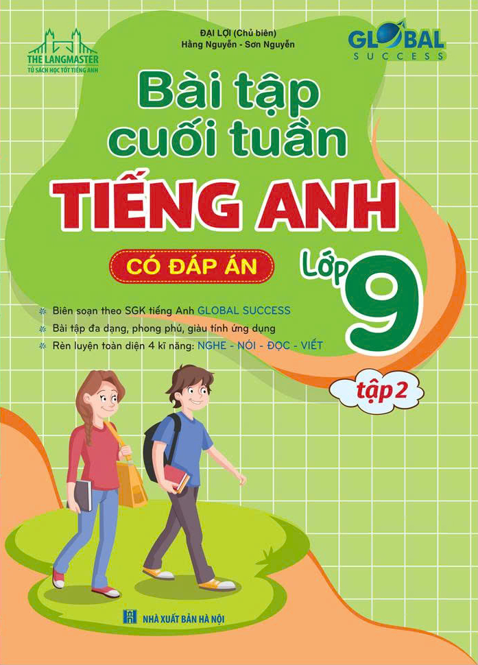 Bo
						
										
										Global Success - Bai Tap Cuoi Tuan Tieng Anh Lop 9 - Tap 2 (Co Dap An)