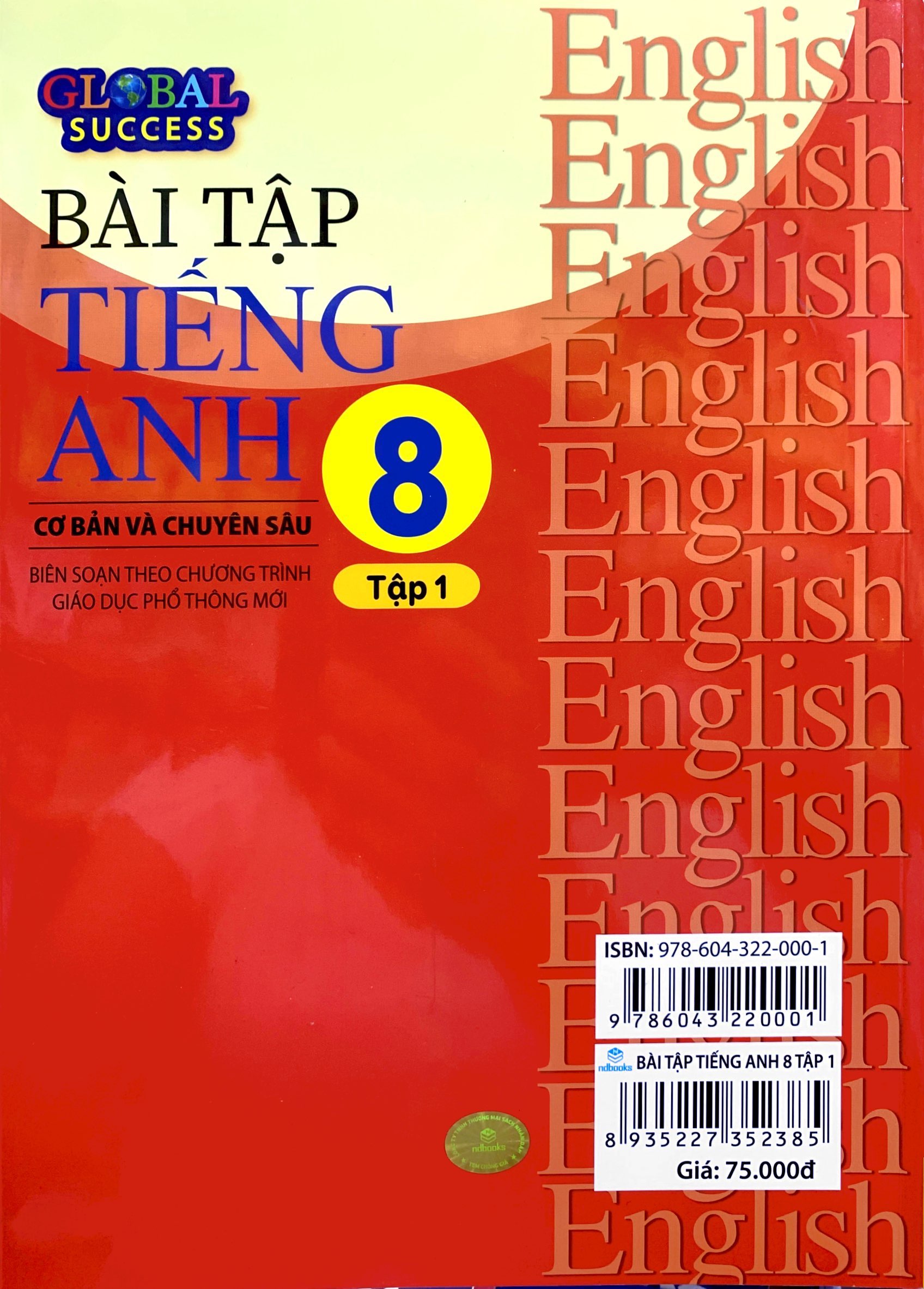 bộ global success - bài tập tiếng anh 8 cơ bản và chuyên sâu - tập 1 (biên soạn theo chương trình giáo dục phổ thông mới)