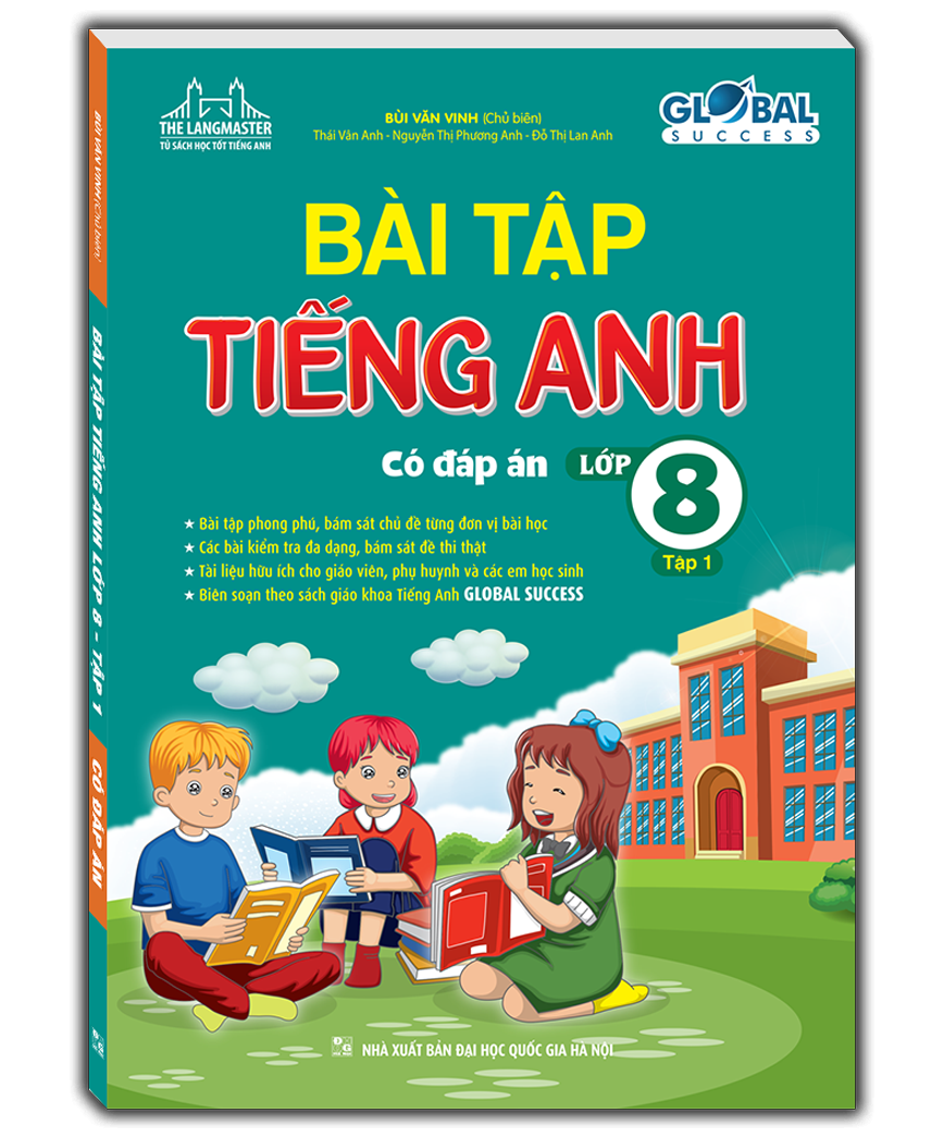 bộ global success - bài tập tiếng anh lớp 8 - tập 1 (có đáp án)