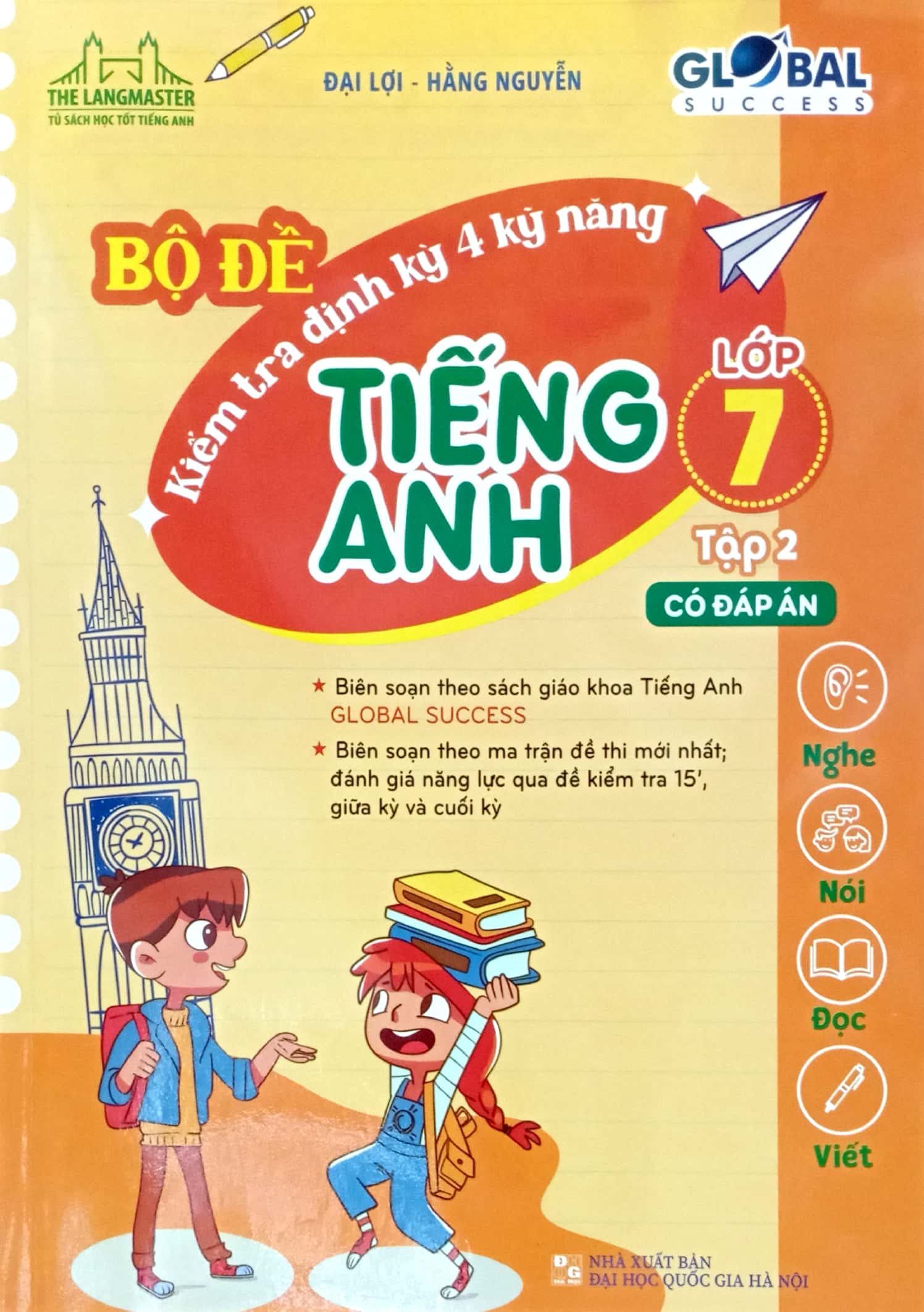 bộ global success - bộ đề kiểm tra định kỳ 4 kỹ năng tiếng anh lớp 7 - tập 2 (có đáp án)