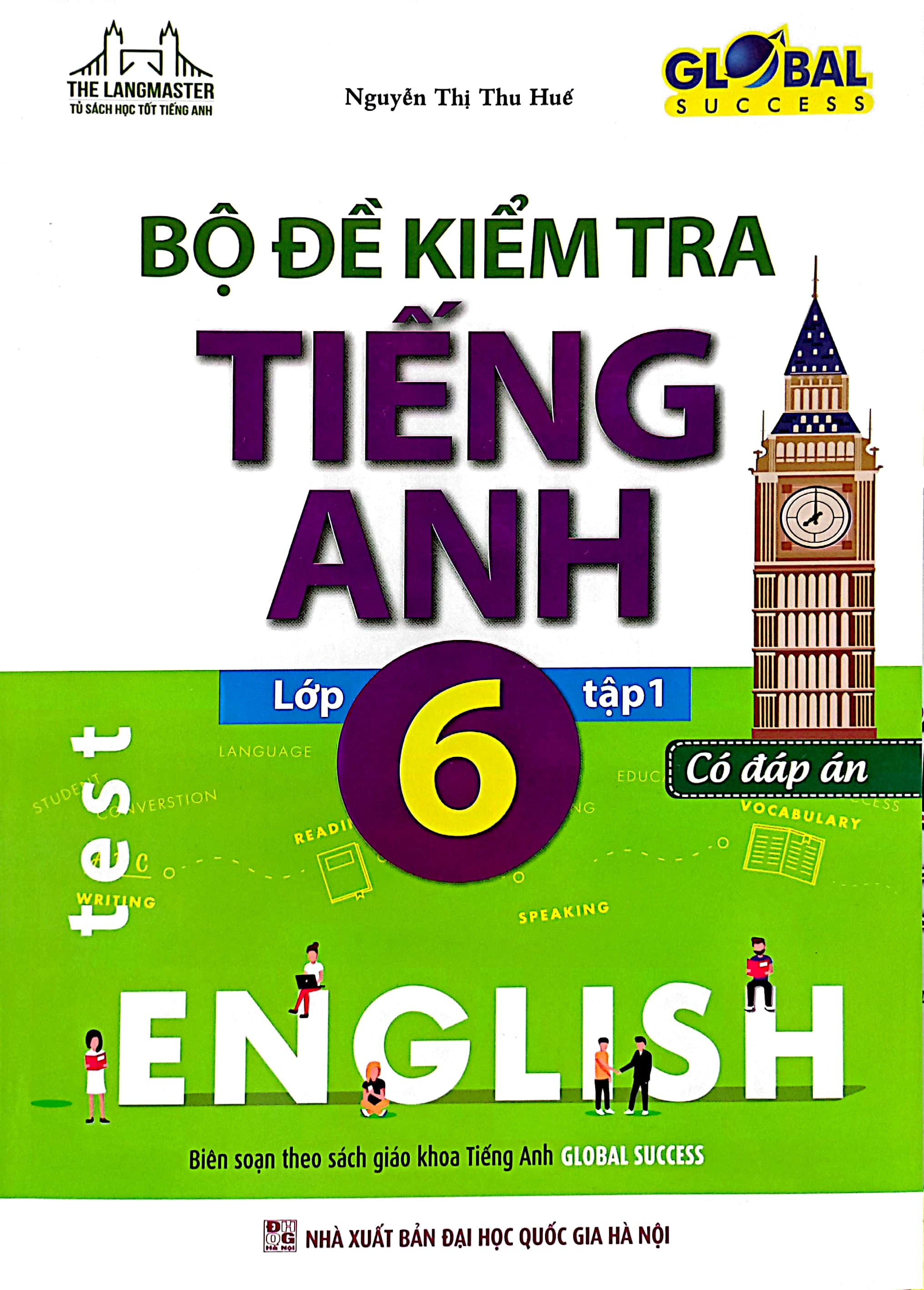 bộ global success - bộ đề kiểm tra tiếng anh lớp 6 - tập 1 (có đáp án)