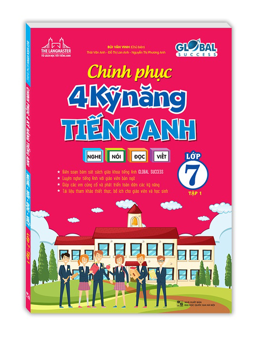 bộ global success - chinh phục 4 kỹ năng tiếng anh nghe - nói - đọc - viết lớp 7 - tập 1