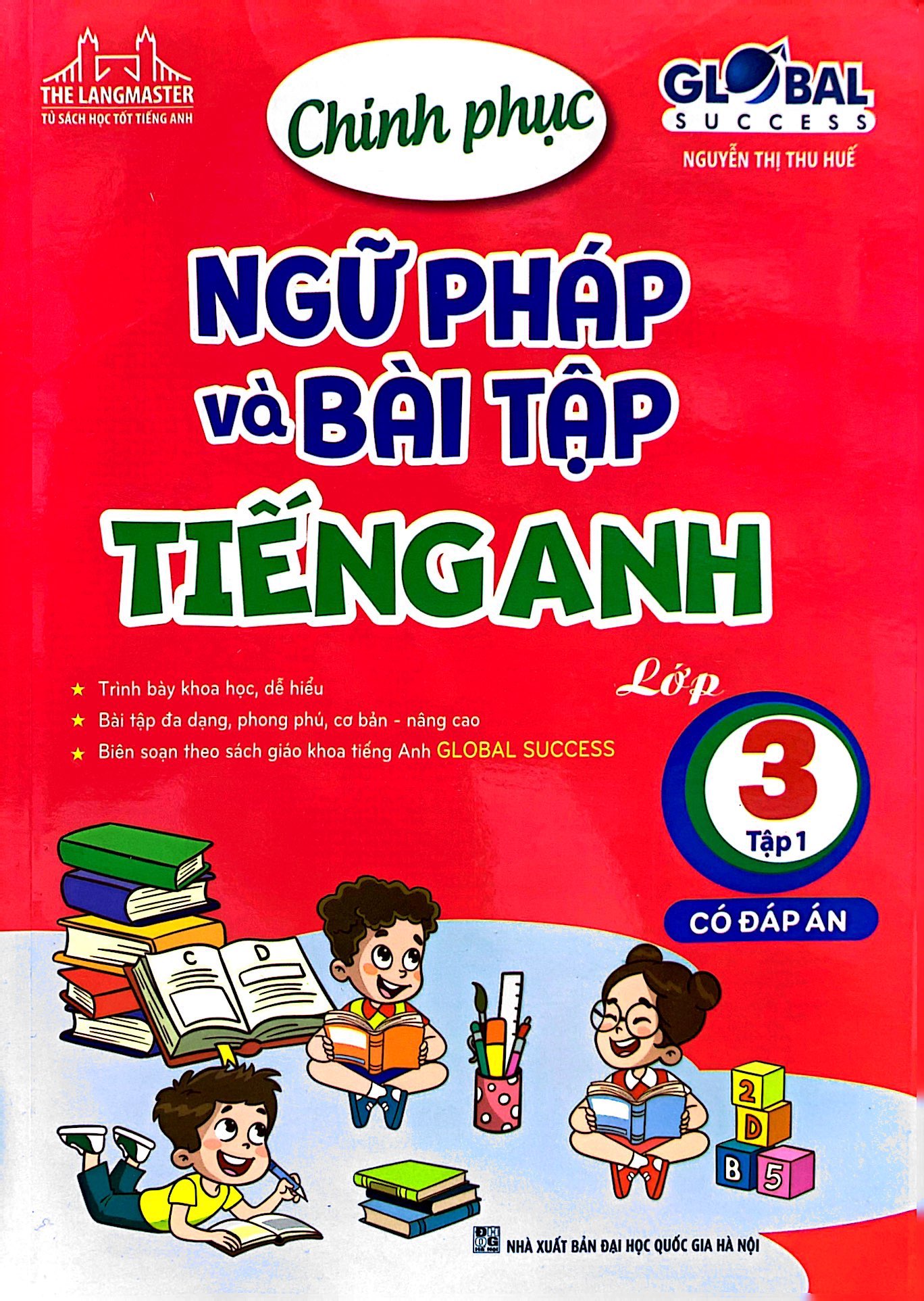 bộ global success - chinh phục ngữ pháp và bài tập tiếng anh lớp 3 - tập 1 (có đáp án)