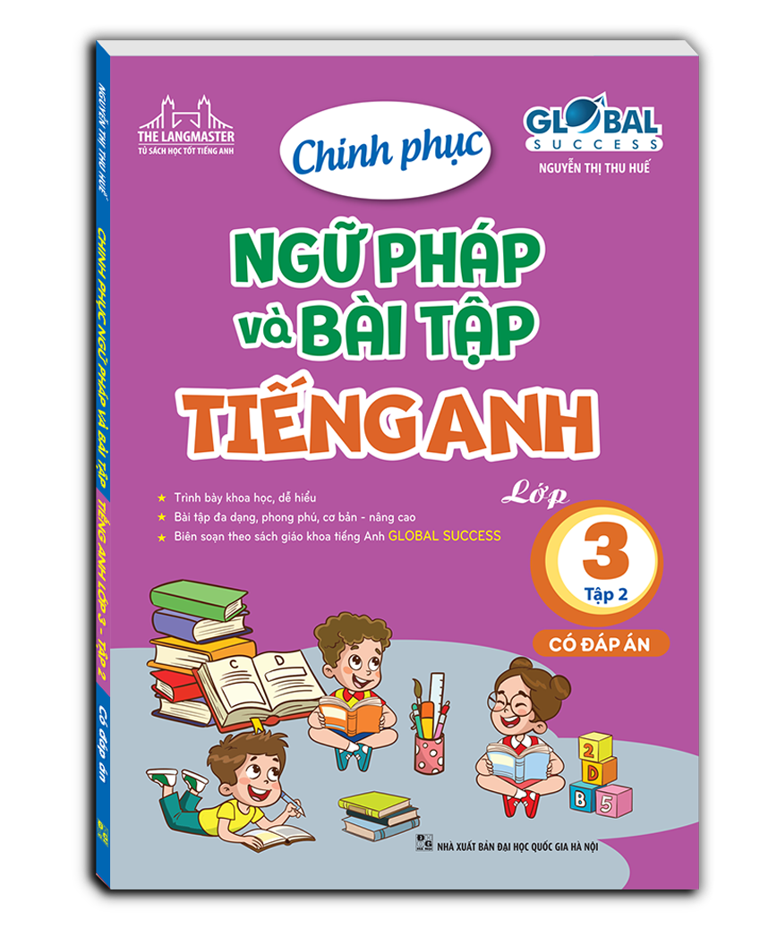 bộ global success - chinh phục ngữ pháp và bài tập tiếng anh lớp 3 - tập 2 (có đáp án)
