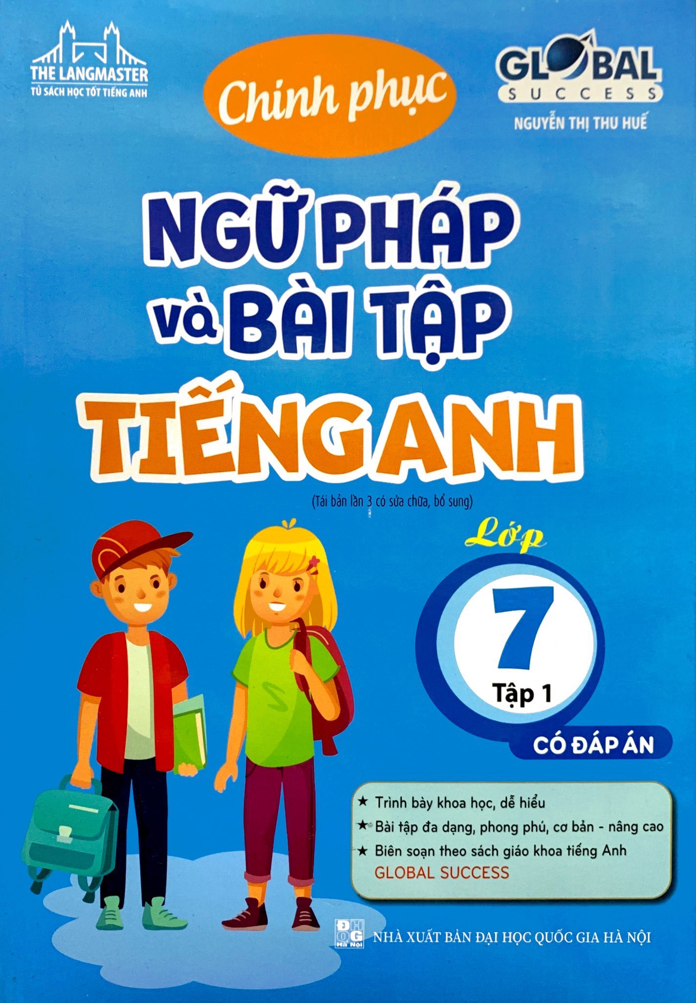 bộ global success - chinh phục ngữ pháp và bài tập tiếng anh lớp 7 - tập 1 (có đáp án)