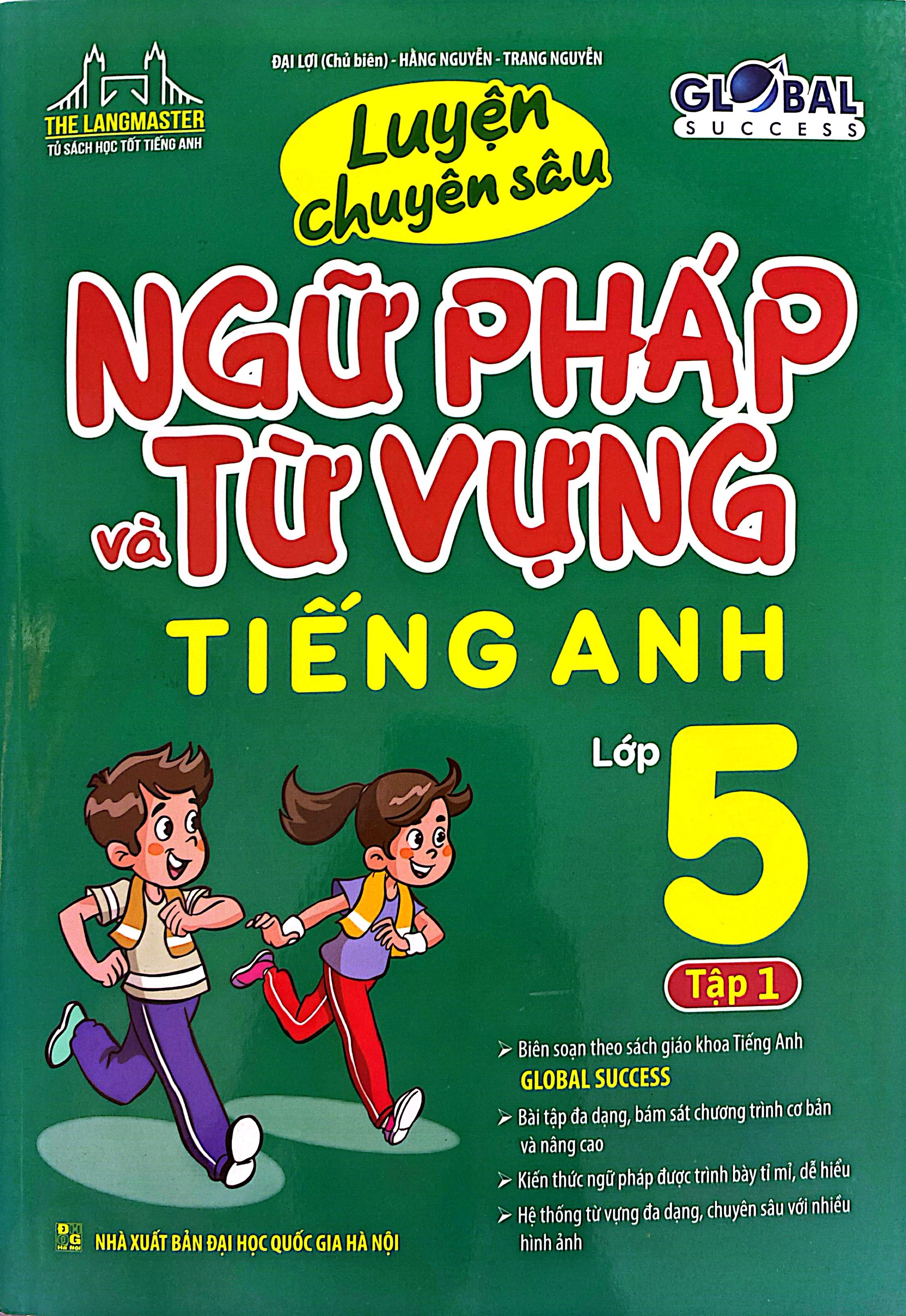 Bo
						
										
										Global Success - Luyen Chuyen Sau Ngu Phap Va Tu Vung Tieng Anh Lop 5 - Tap 1
