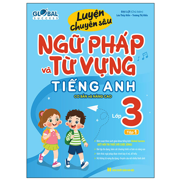 Bộ Global Success - Luyện Chuyên Sâu Ngữ Pháp Và Từ Vựng Tiếng Anh Lớp 5 - Tập 1 (Tái Bản 2026) - Ảnh 10