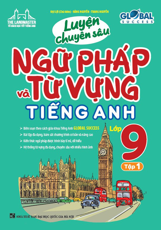 Bo
						
										
										Global Success - Luyen Chuyen Sau Ngu Phap Va Tu Vung Tieng Anh Lop 9 - Tap 1