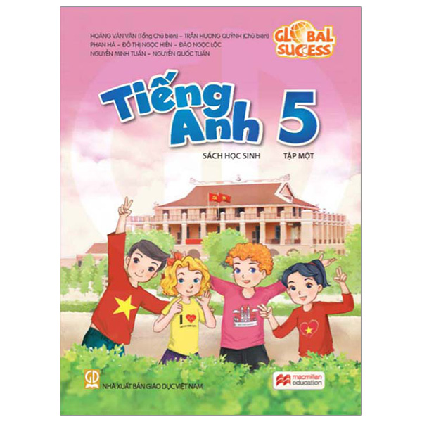 Bo
Global Success - Tieng Anh 5 - Sach Hoc Sinh - Tap Mot (2024)