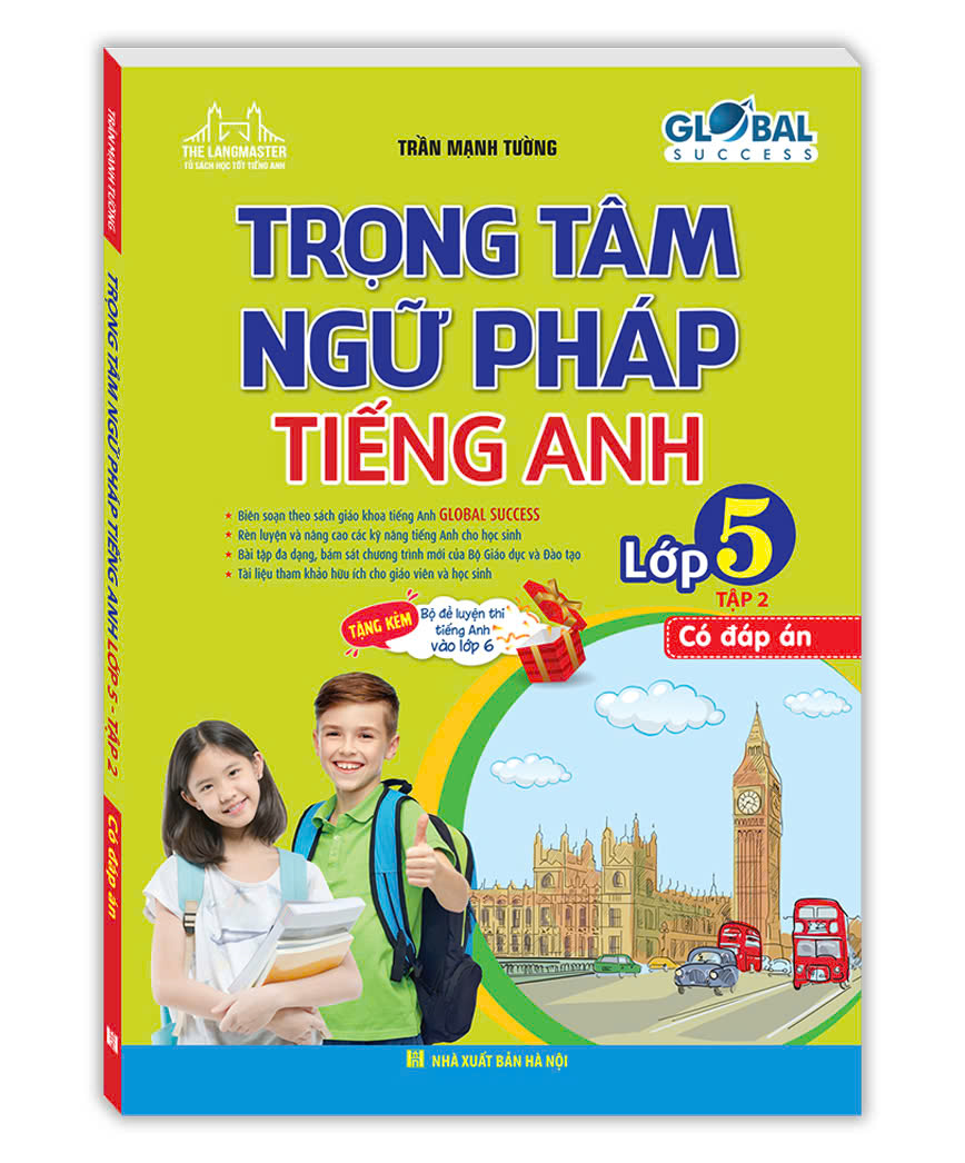 Bo
						
										
										Global Success - Trong Tam Ngu Phap Tieng Anh Lop 5 - Tap 2 (Co Dap An)