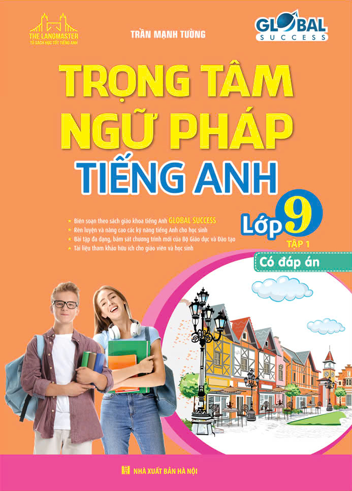 Bo
						
										
										Global Success - Trong Tam Ngu Phap Tieng Anh Lop 9 - Tap 1 (Co Dap An)