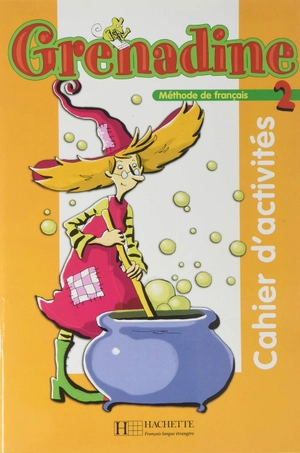 bộ grenadine: cahier d'activites 2