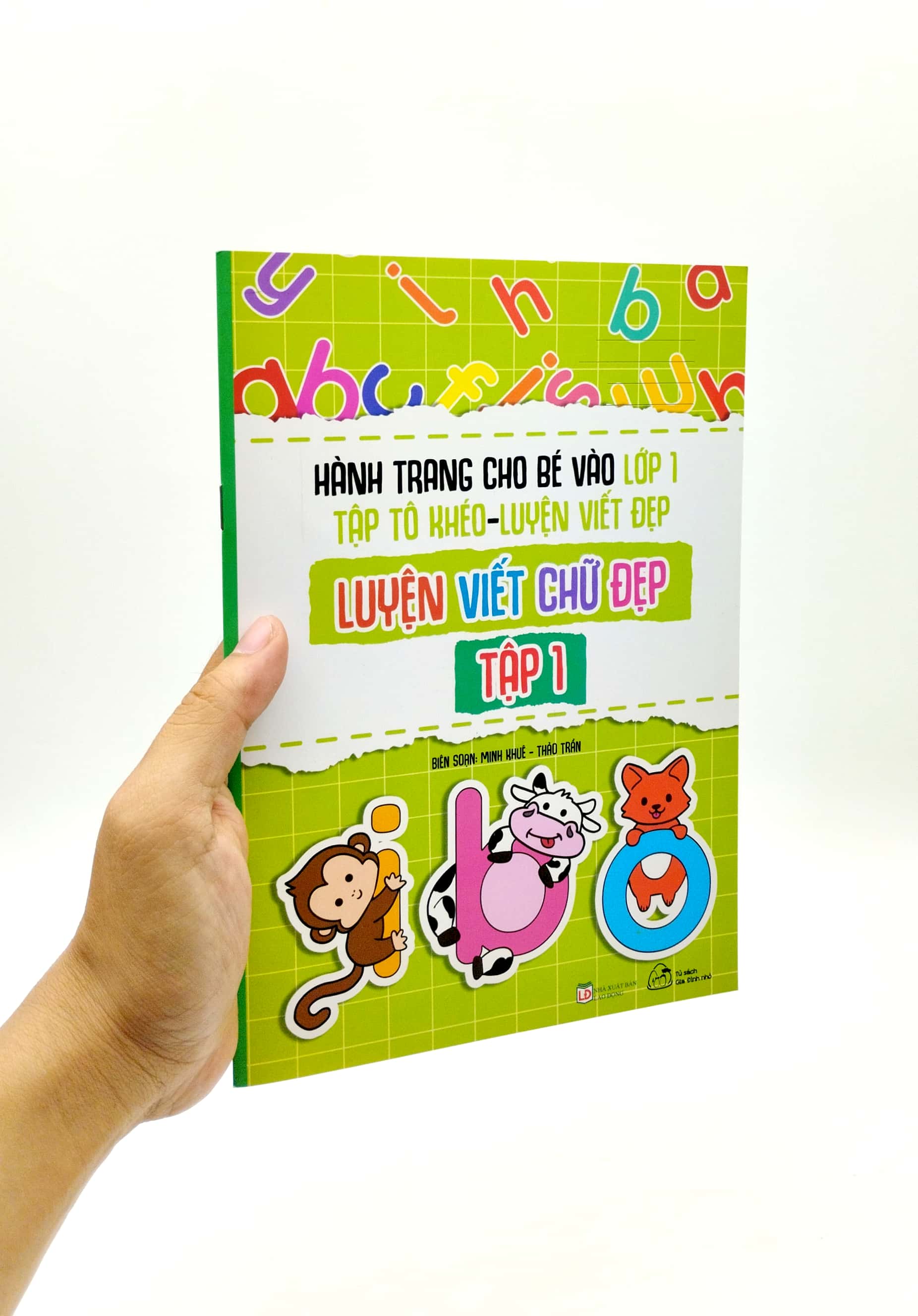 bộ hành trang cho bé vào lớp 1 - tập tô khéo - luyện viết đẹp: luyện viết chứ đẹp - tập 1