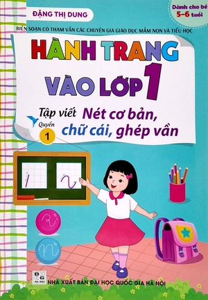 bộ hành trang vào lớp 1 - tập viết nét cơ bản, chữ cái, ghép vần - quyển 1