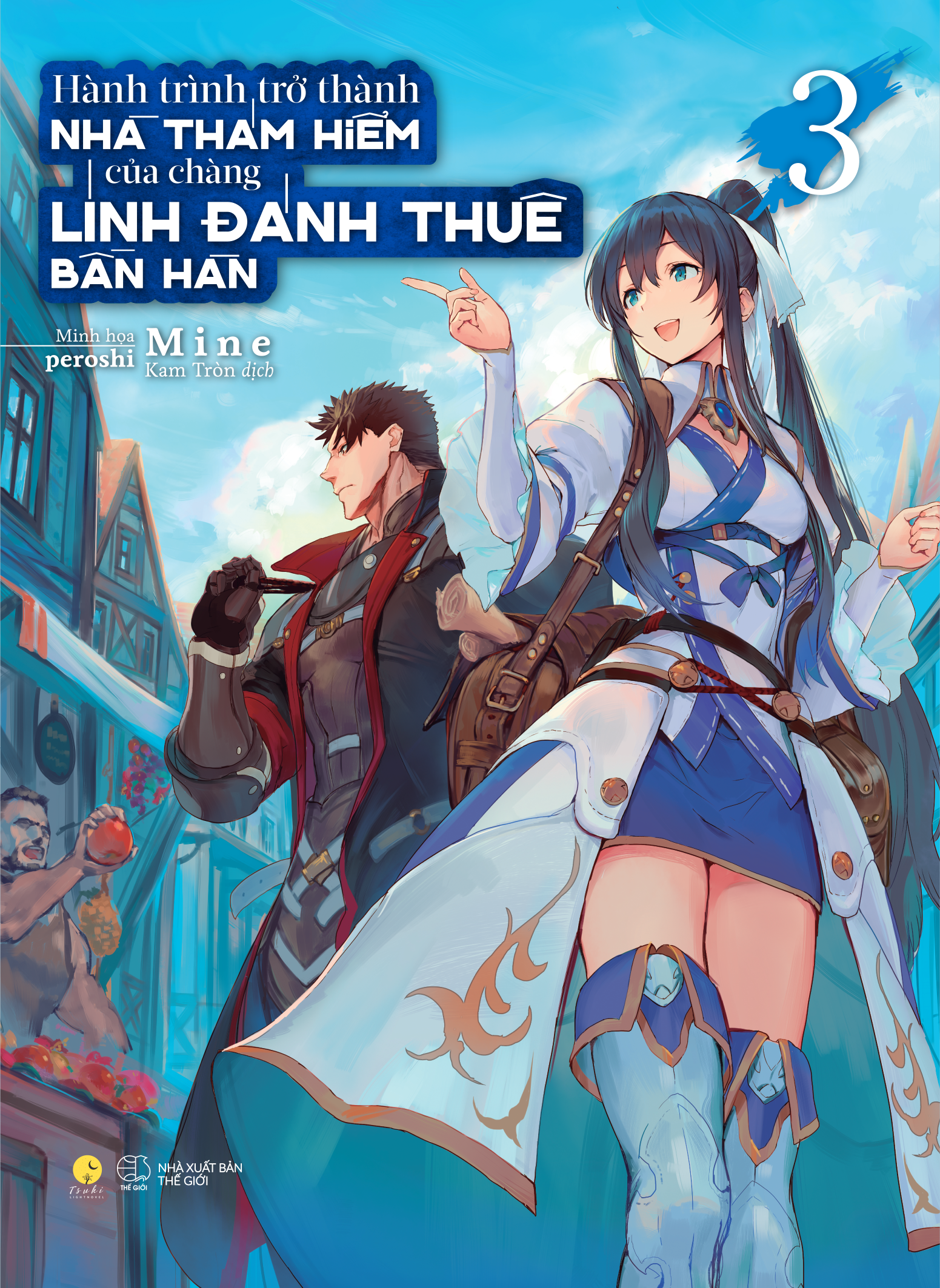 Bo
						
										
										Hanh Trinh Tro Thanh Nha Tham Hiem Cua Chang Linh Danh Thue Ban Han - Tap 3 - Ban Dac Biet - Tang Kem Bookmark + Standee Card + Ticket