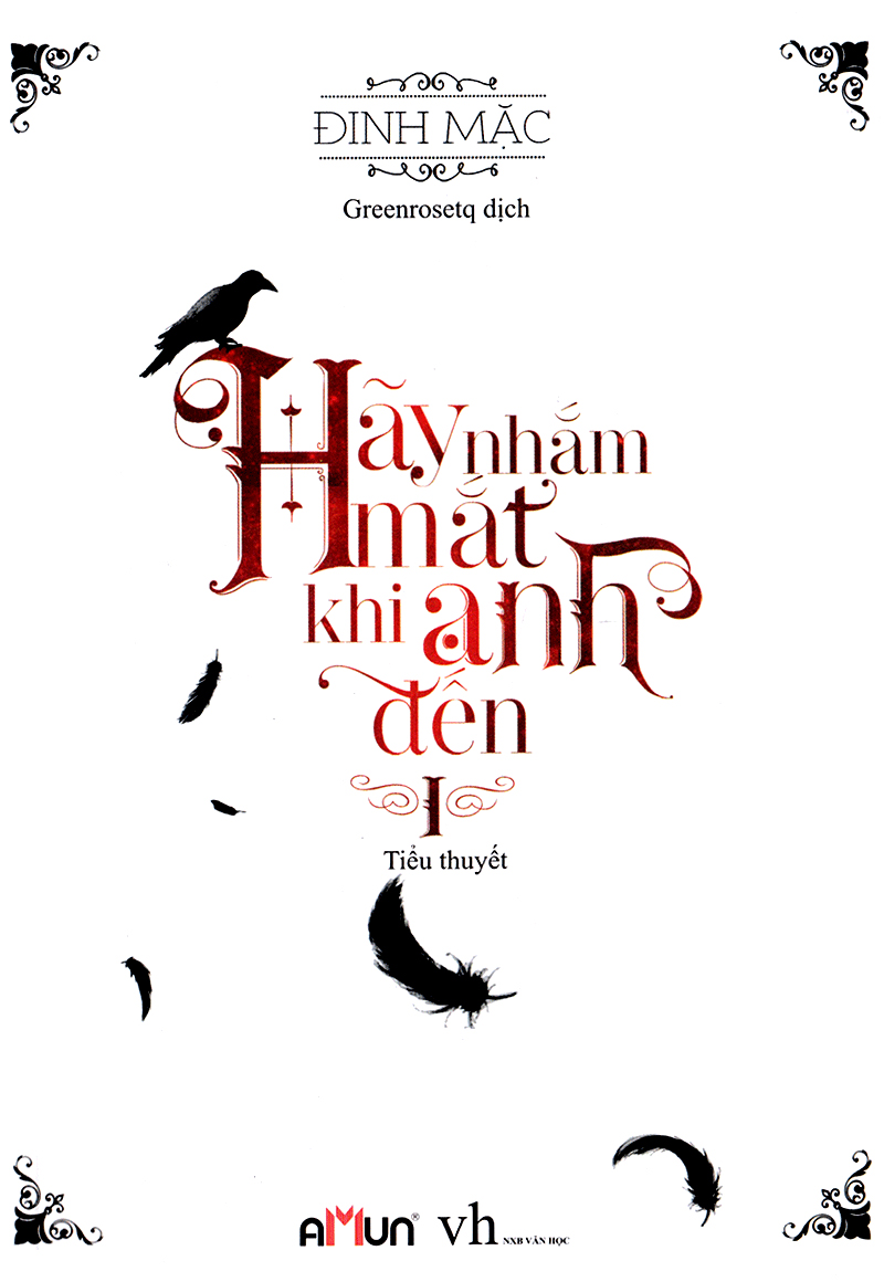 bộ hãy nhắm mắt khi anh đến - tập 1 (tái bản 2019)