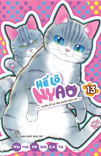 Bộ Hế Lô Nyao - Chuyện Về Chú Mèo Chuyên Hóng Hớt - Tập 13