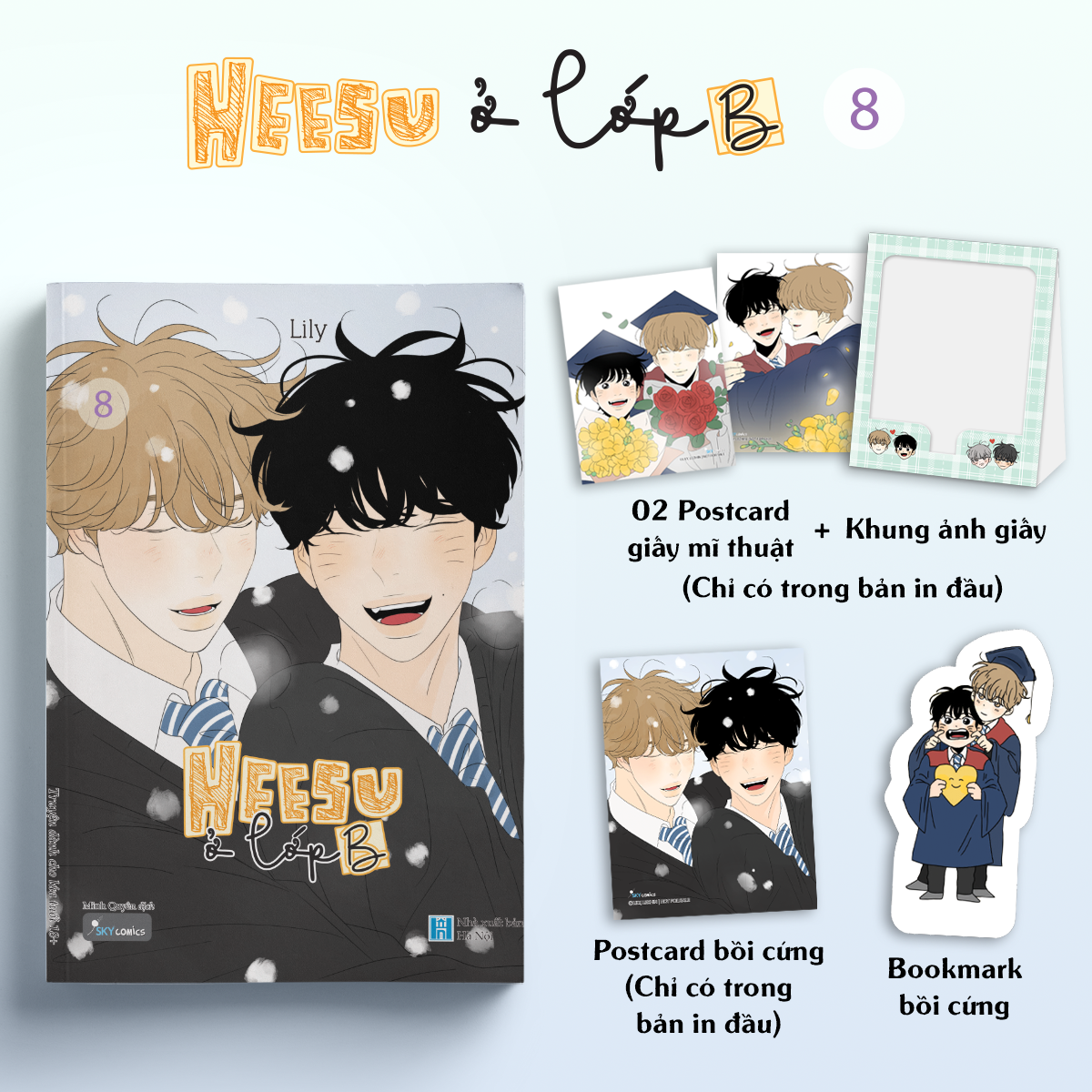 Bo
						
										
										Heesu O Lop B - Tap 8 - Tang Kem 1 Postcard Boi Cung + 1 Bookmark Nhan Vat Boi Cung + 1 Khung Anh Giay + 2 Postcard Giay Mi Thuat