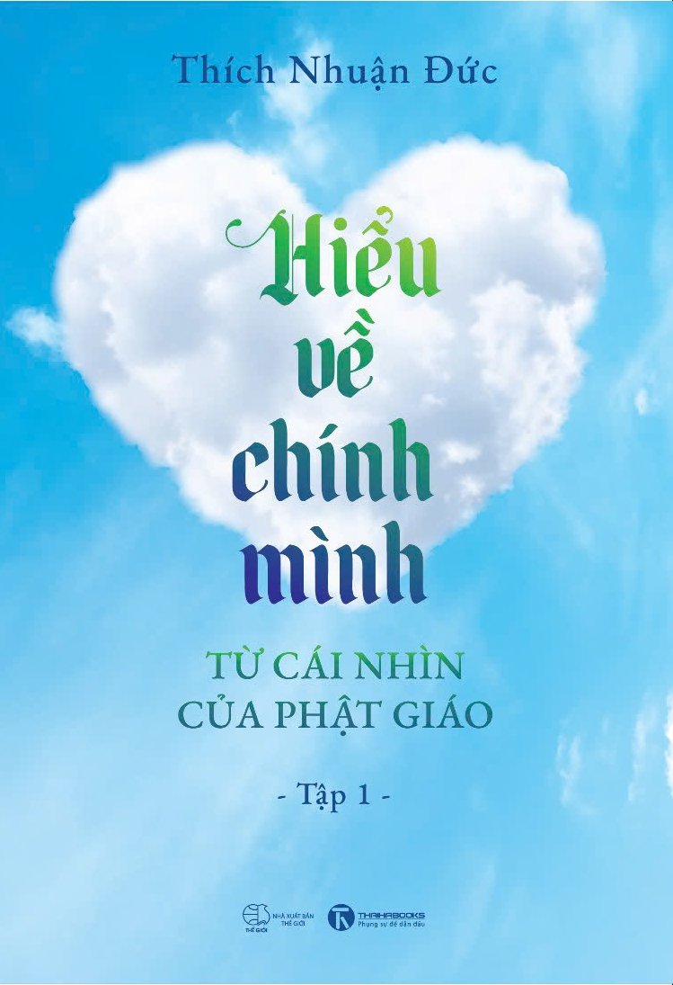 Bộ
						
										
										Hiểu Về Chính Mình Từ Cái Nhìn Của Phật Giáo - Tập 1