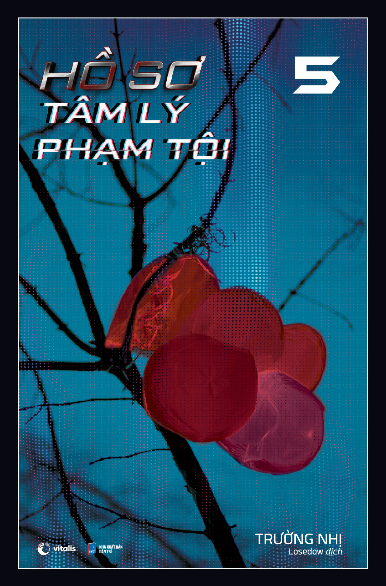 Bo
						
										
										Ho So Tam Ly Pham Toi - Tap 5