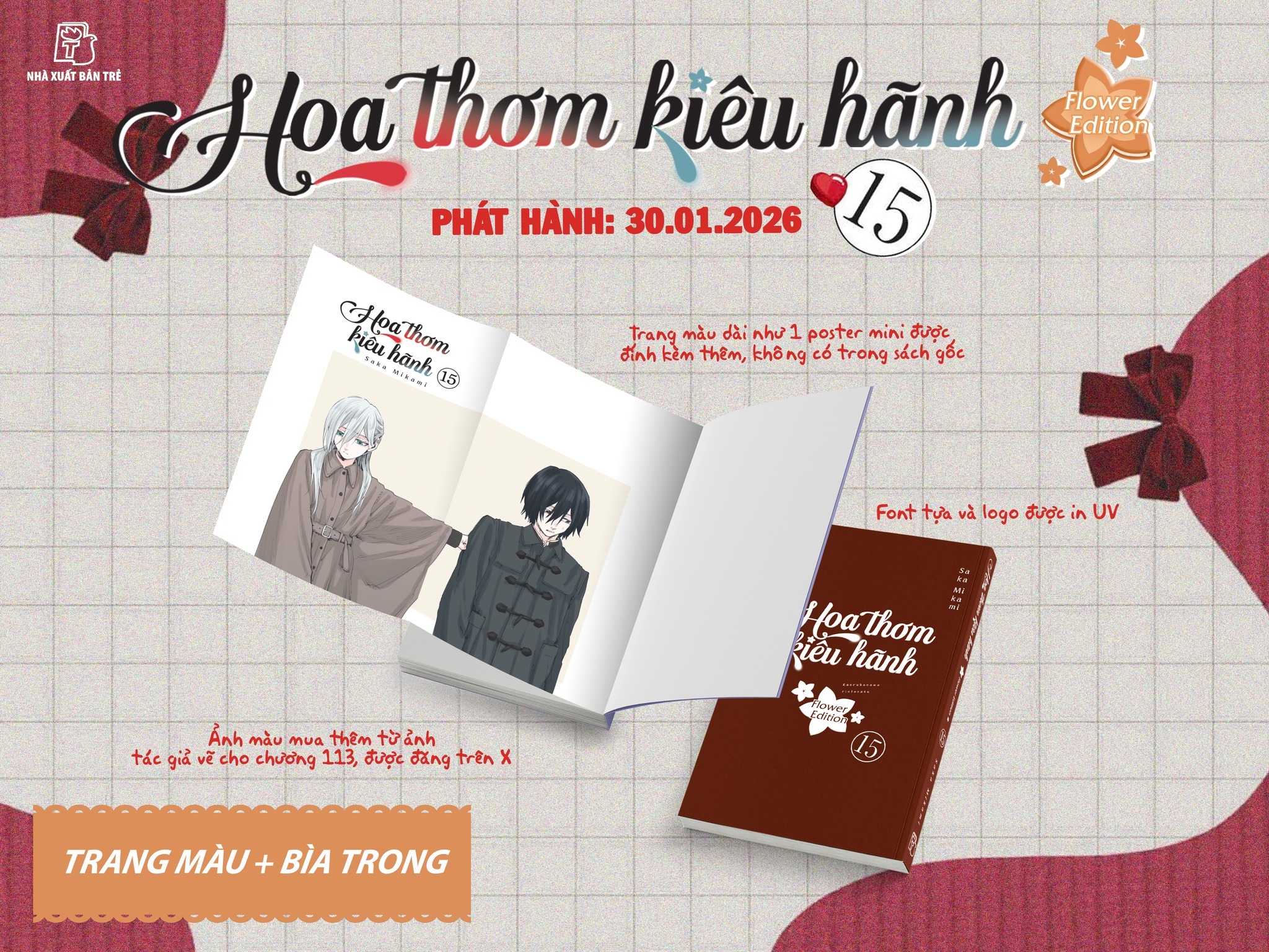 Bộ
						
										
										Hoa Thơm Kiêu Hãnh - Tập 15 - Flower Edition - Tặng Kèm Card Giấy + Postcard Truyện Mini + Móc Khóa Acrylic + Hộp Giấy Đựng Quà