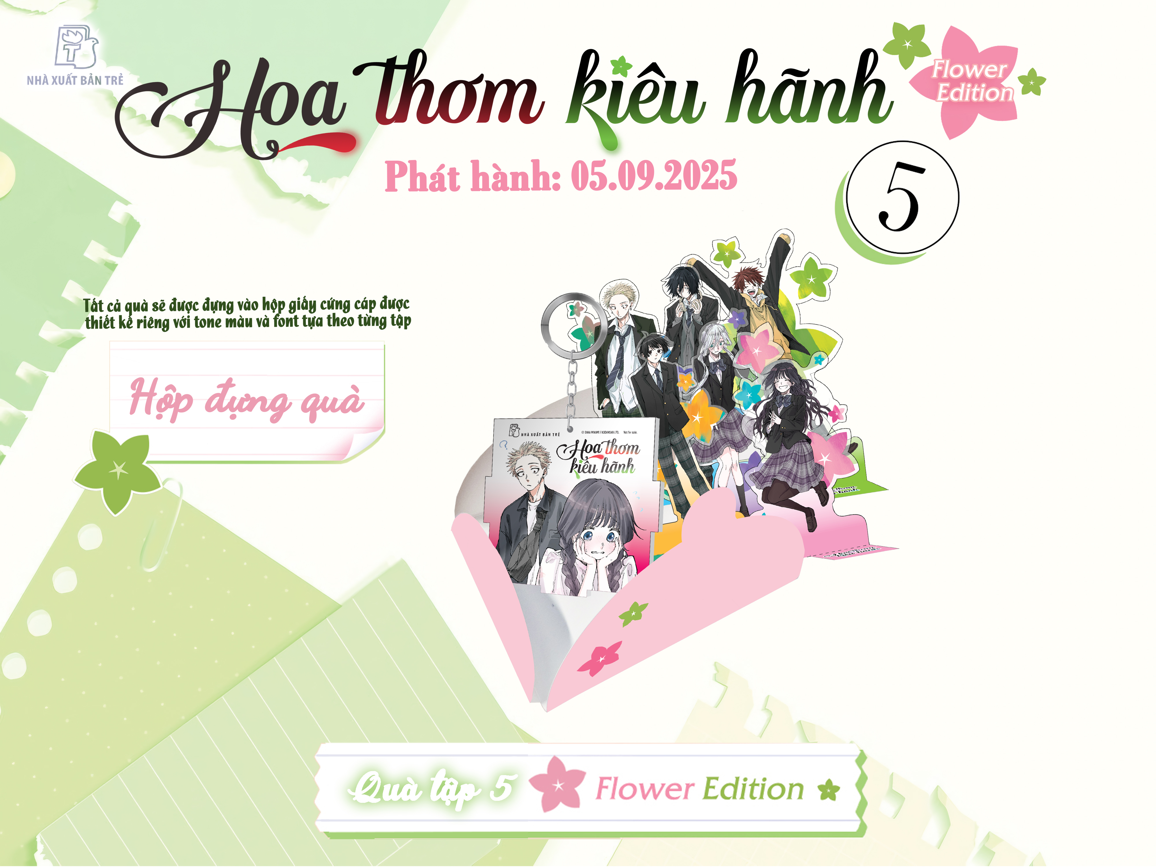 Bo
						
										
										Hoa Thom Kieu Hanh - Tap 5 - Flower Edition - Tang Kem Set 6 Standee PVC + Moc Khoa Mica + Hop Giay Dung Qua