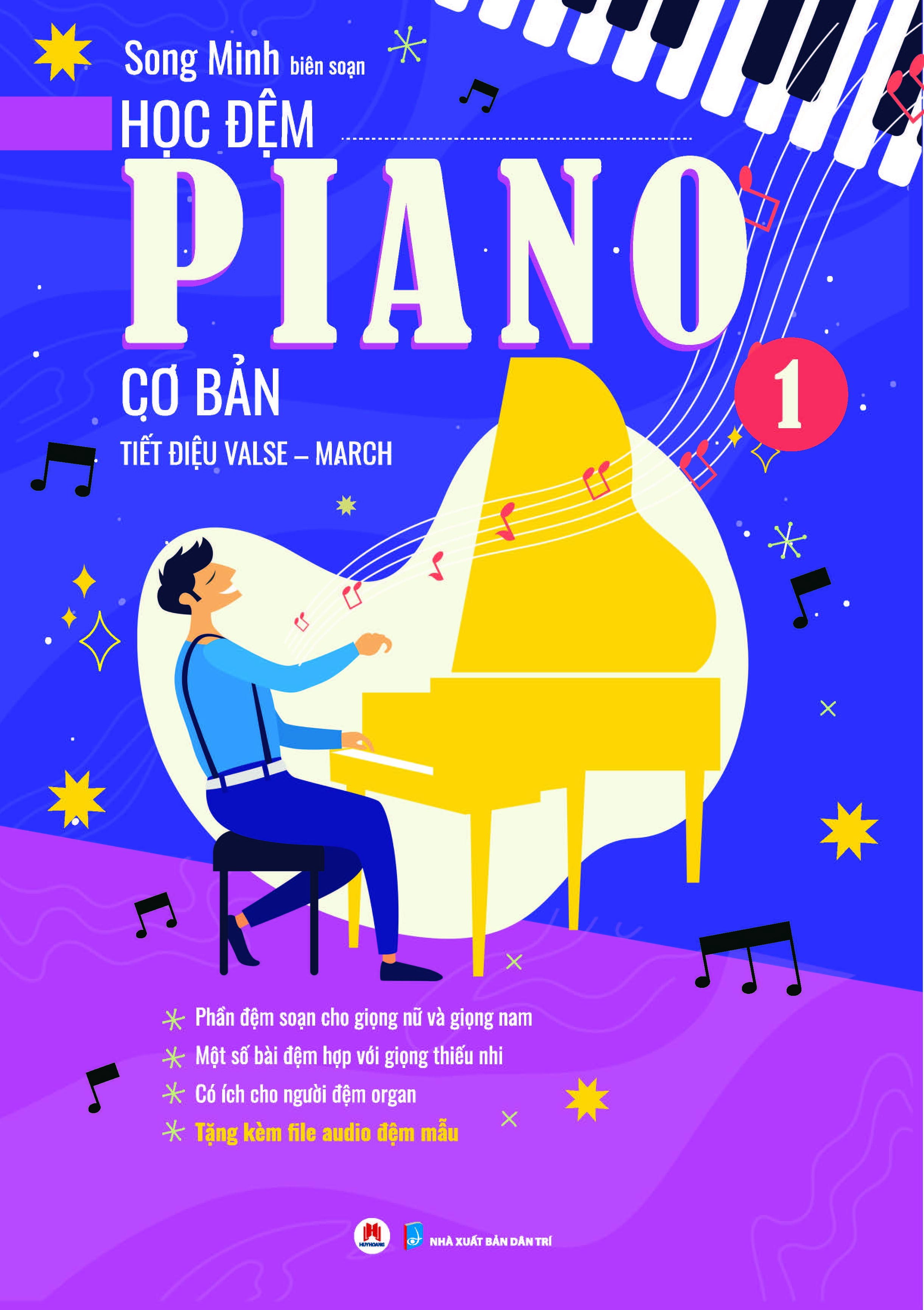 Bo
						
										
										Hoc Dem Piano Co Ban - Phan 1 - Tiet Dieu Valse-March (Tai Ban 2025)
