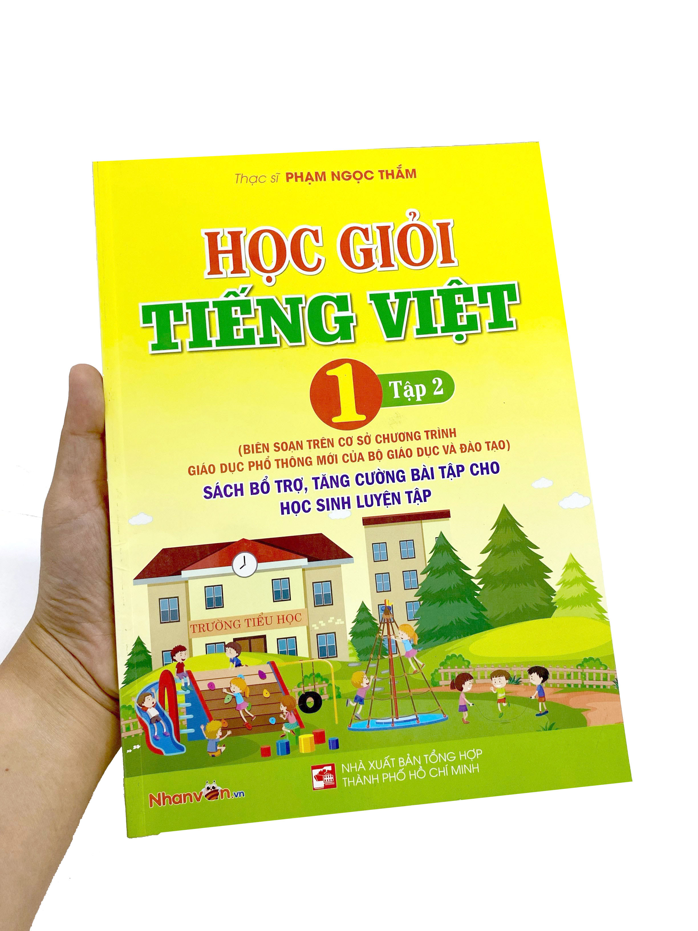 Bo
						
										
										Hoc Gioi Tieng Viet 1 - Tap 2 (Sach Bo Tro, Tang Cuong Bai Tap Cho Hoc Sinh Luyen Tap)