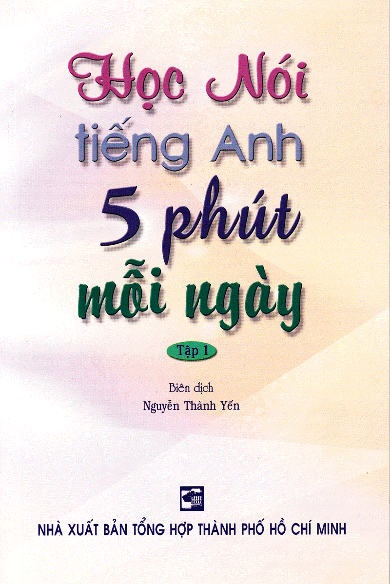 bộ học nói tiếng anh 5 phút mỗi ngày - tập 1 (kèm cd)