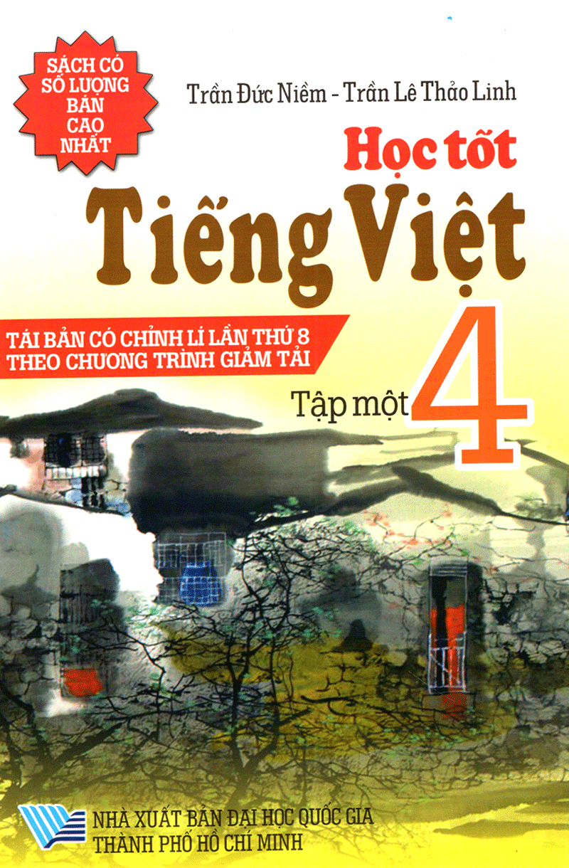 bộ học tốt tiếng việt 4 tập 1 (tái bản - có chỉnh lí theo chương trình giảm tải)