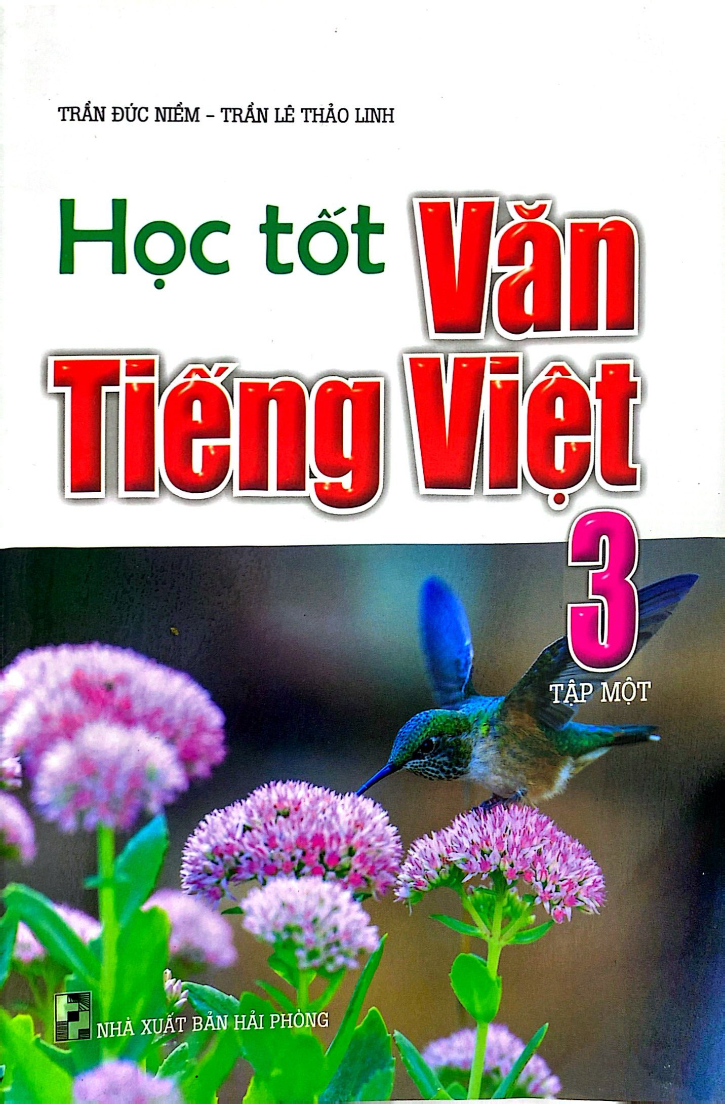 bộ học tốt văn - tiếng việt 3 (tập 1)