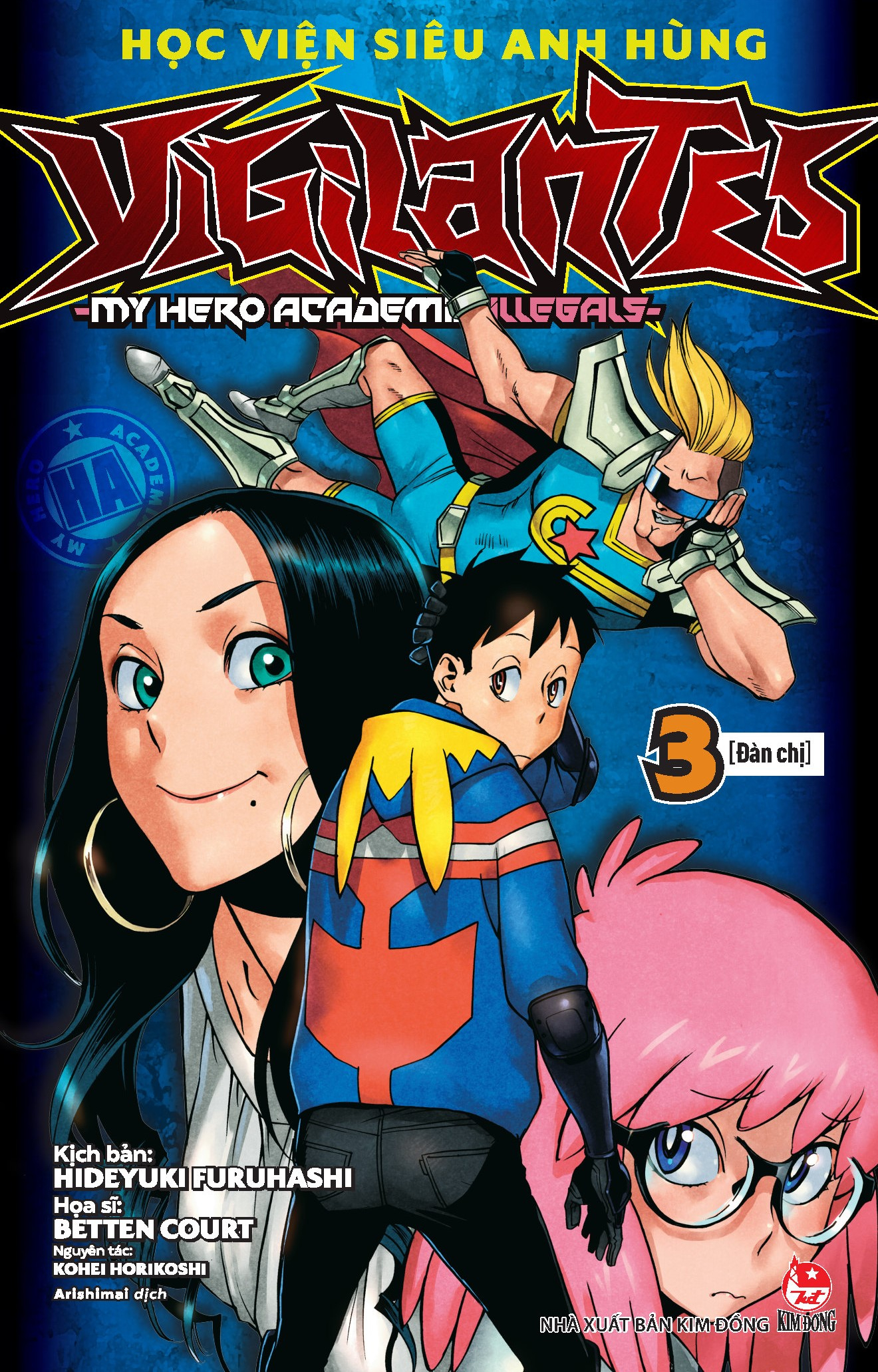 Bo
						
										
										Hoc Vien Sieu Anh Hung Vigilantes - My Hero Academia Illegals - Tap 3 - Dan Chi
