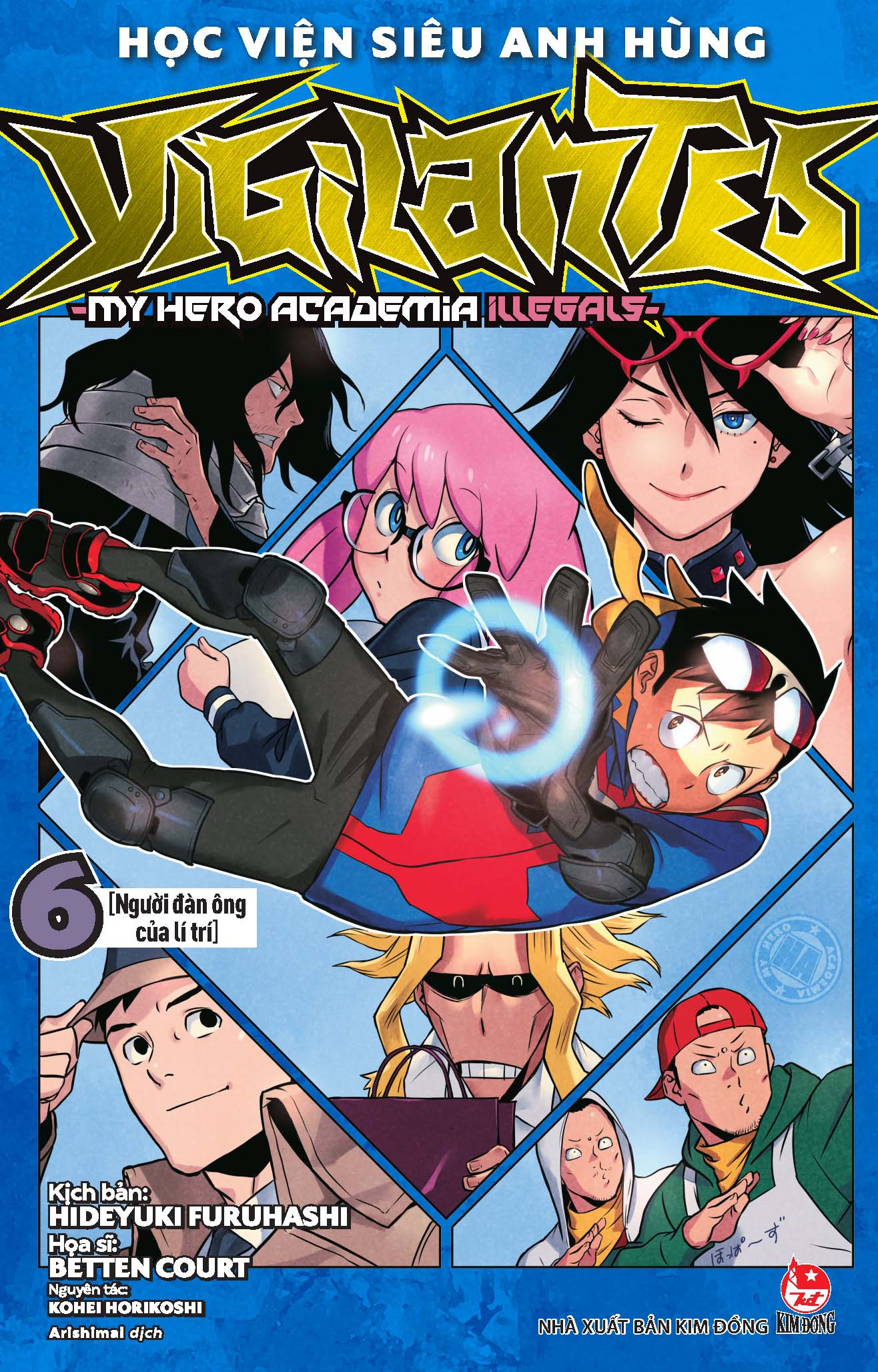 bộ học viện siêu anh hùng vigilantes - my hero academia illegals - tập 6 - người đàn ông của lí trí