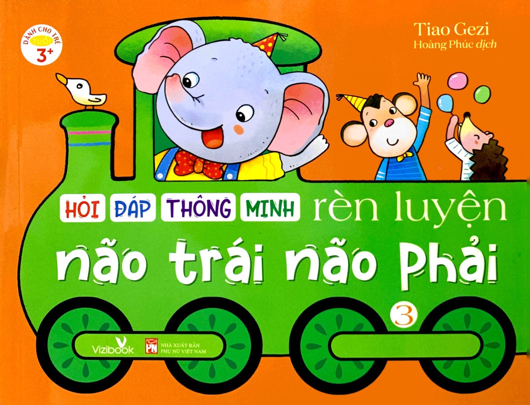 bộ hỏi đáp thông minh - rèn luyện não trái não phải - tập 3